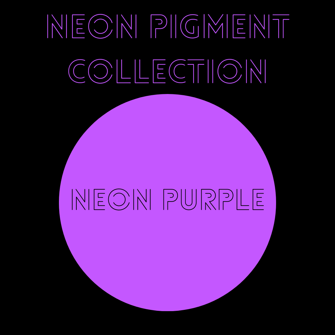 Neon Pigments - Now available as singles!