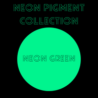 Neon Pigments - Now available as singles!
