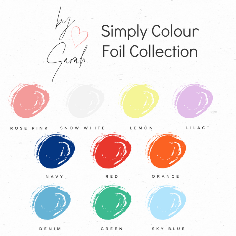 by Sarah ♡ Simply Colour Foil Collection